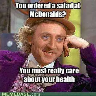 internet_memes_you_ordered_a_salad_at_mcdonalds-s310x310-305808